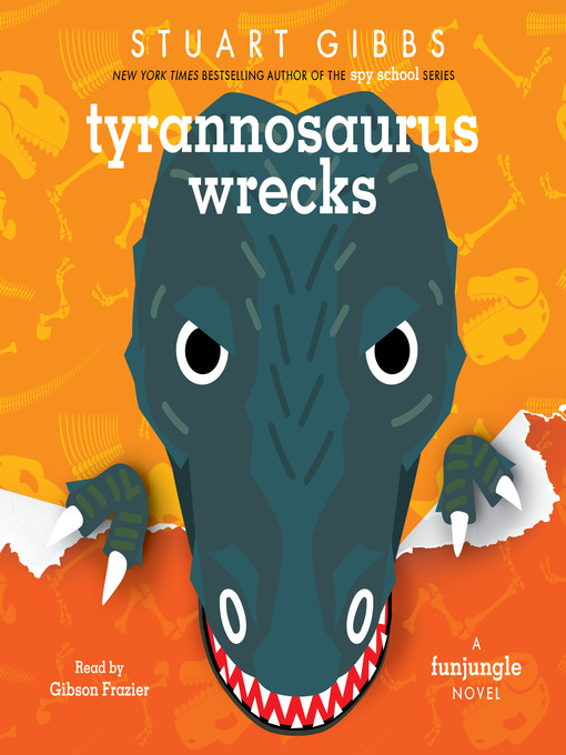 Title details for Tyrannosaurus Wrecks by Stuart Gibbs - Available